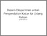 [thumbnail of Desain Eksperimen untuk Pengendalian Kadar Air Udang Rebon (2).pdf]